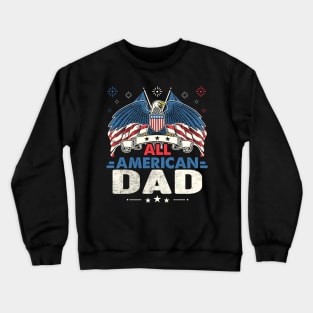 All American DAD USA Flag 4th Of July Crewneck Sweatshirt